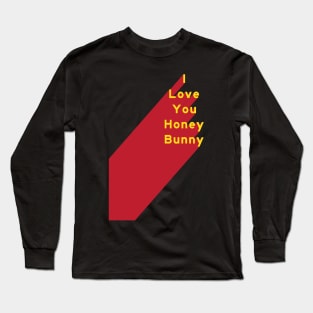Honey Bunny Long Sleeve T-Shirt